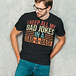 Keep All My Dad Jokes In A Dad-A-Base 3