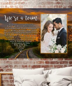 Alternative view of Personalized Custom Photo We're A Team Whatever You Lack I Got You Canvas – Anniversary Gift Unframed Poster