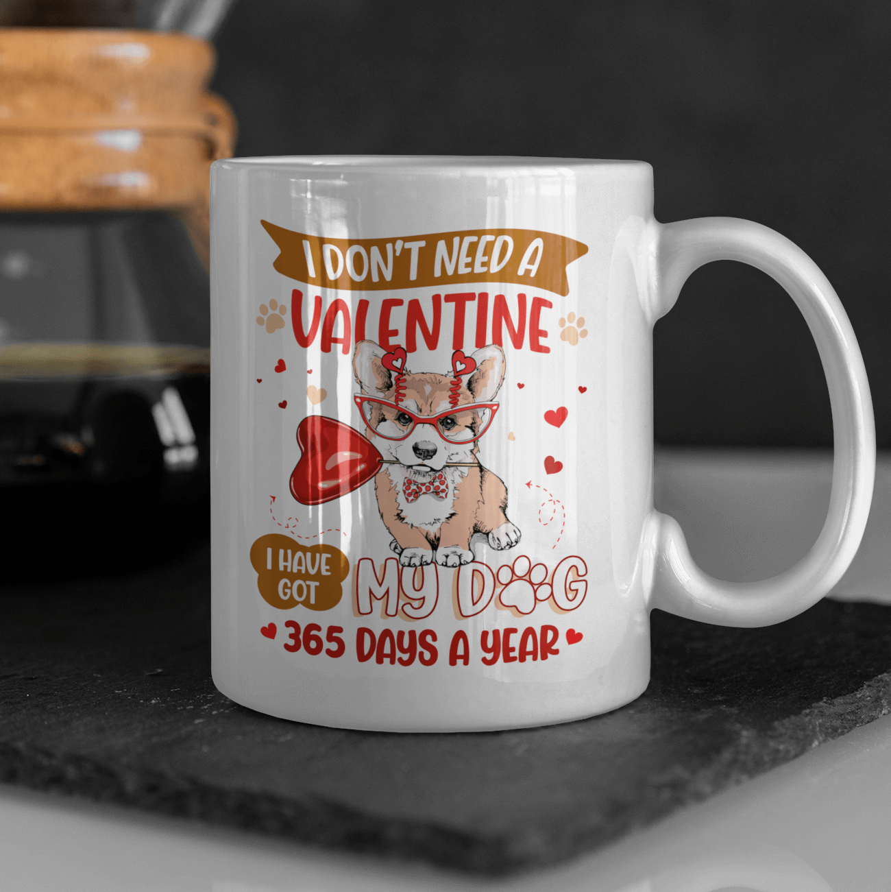 1LV. Dont Need A Valentine Corgi (5)_mk3