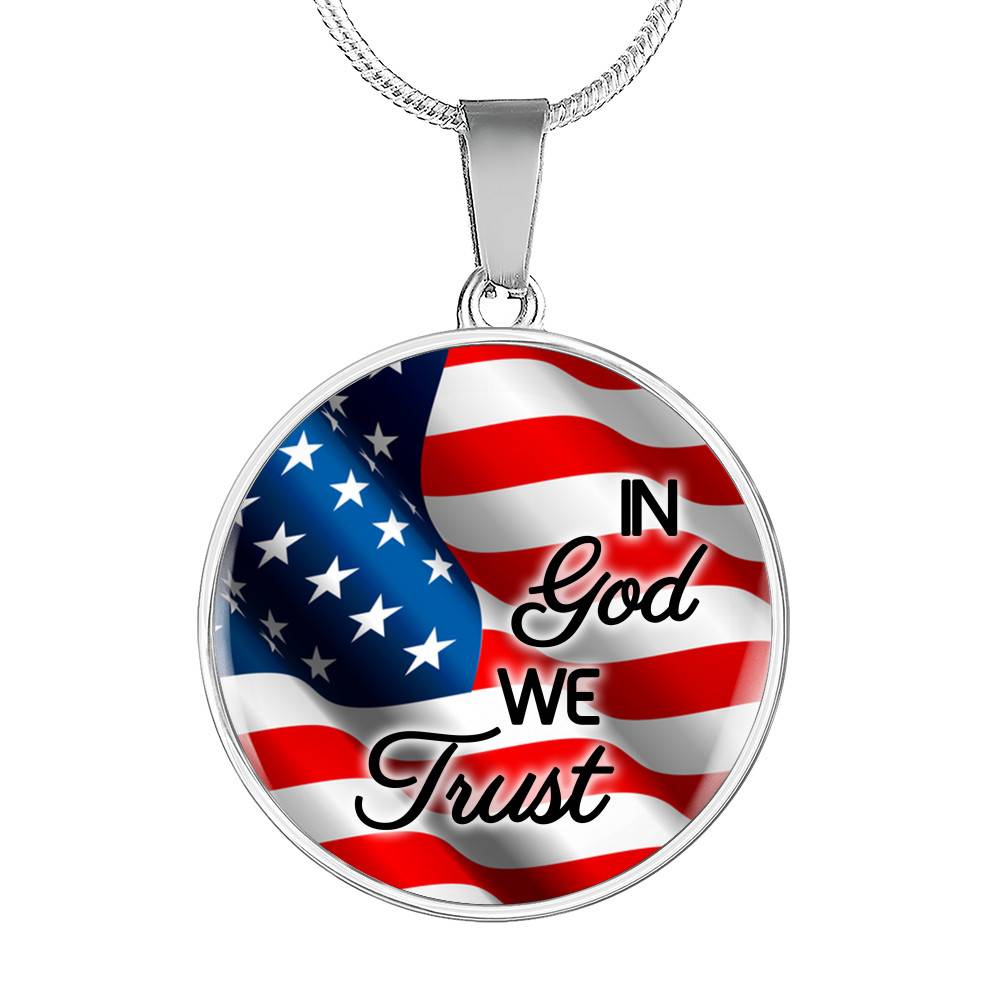 In God We Trust American Flag Luxury Circle Pendant Necklace - Christian Necklace Religious Gifts - Circle Luxury Necklace (Silver)