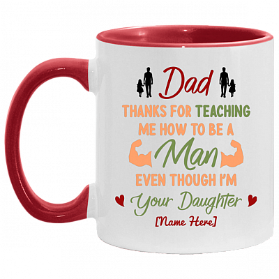 Personalized Dad Thanks For Teaching Me How To Be A Man Accent Mug - Father's Day Mug, White/Red, 11 oz. Accent Mug