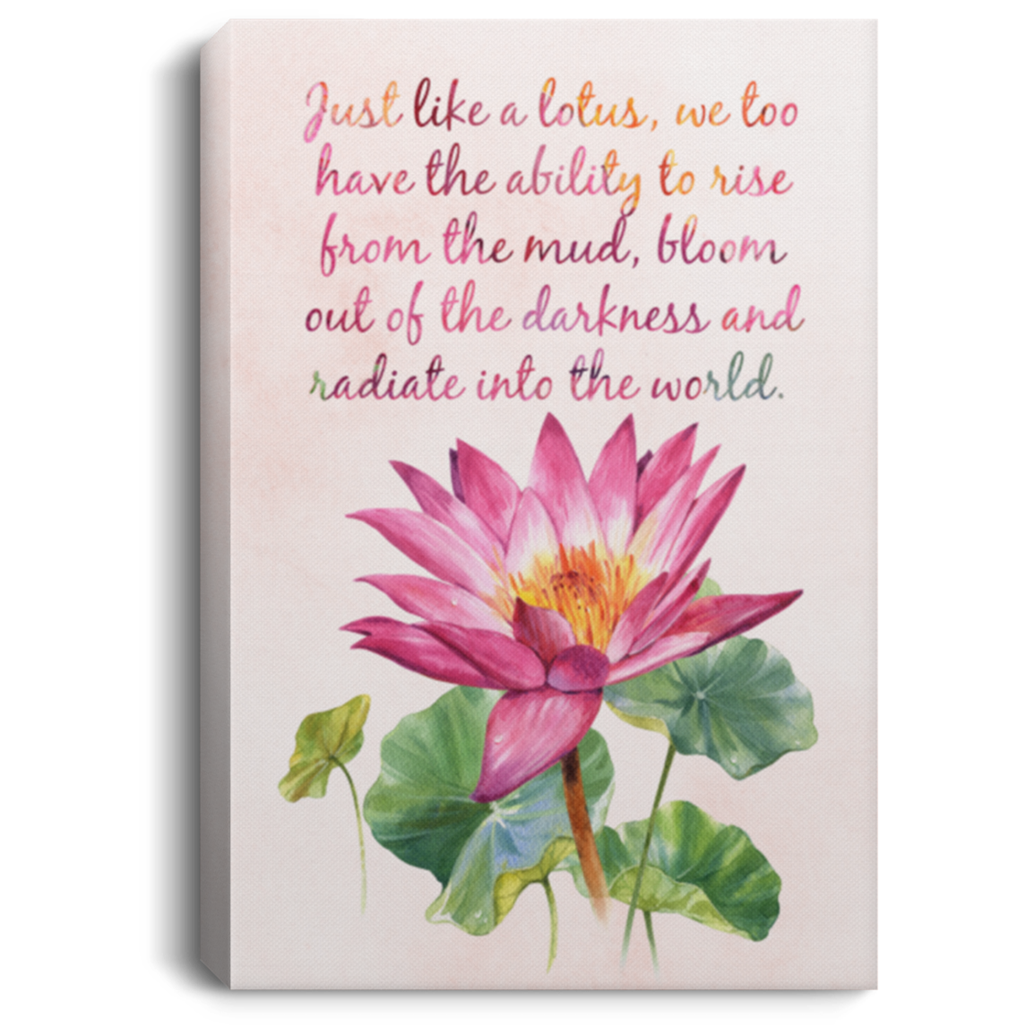 Just Like The Lotus Quotes Gallery Wrapped Framed Canvas Prints - Unframed Poster - Home Decor Wall Art, White, 0.75'' Framed Canvas Just Like The Lotus Quotes Gallery Wrapped Framed Canvas Prints - Unframed Poster - Home Decor Wall Art, White, 0.75'' Framed Canvas