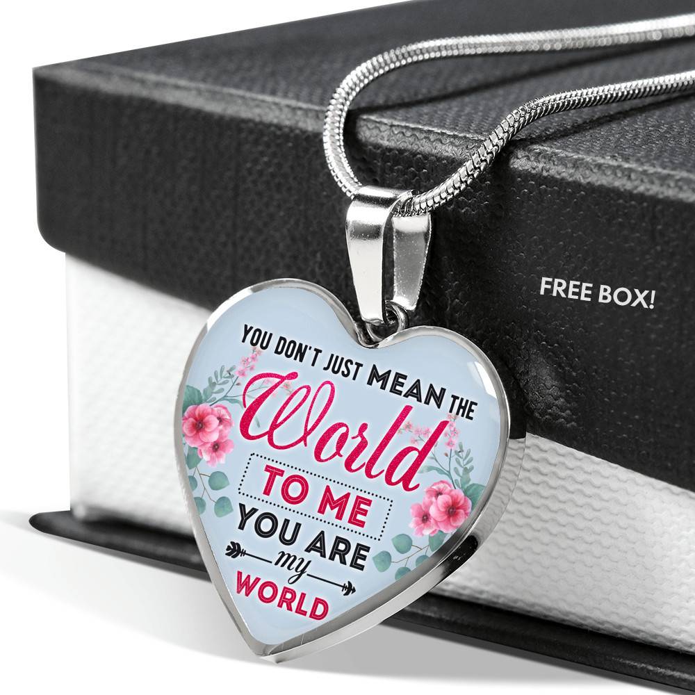 You Don't Just Mean The World To Me You Are My Word Heart Pendant Necklace - Valentines Day Necklaces For Her - Heart Luxury Necklace (Silver)