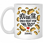 Personalized You Are The Only Meat Bottle, White, 11 oz. White Mug Personalized You Are The Only Meat Bottle, White, 11 oz. White Mug