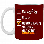 Burned Down Sheryl's She-, Maroon, 11 oz. White Mug