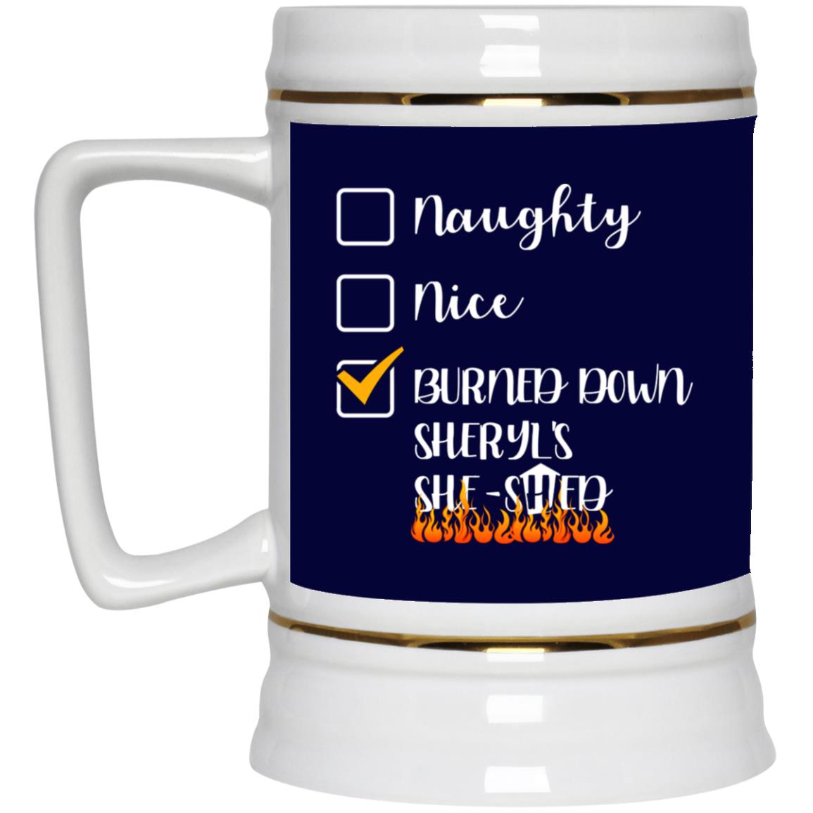 Burned Down Sheryl's She-, Navy, 22 oz. Beer Stein