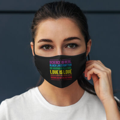 Alternative view of Science Is Real Black Lives Matter No Human Is Illegal Love Is Love Washable Reusable Printed Cloth Face Mask Cover
