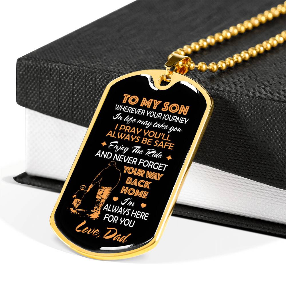 Father and Son to My Son Wherever Your Journey in Life May Take You Dog Tag Pendant Necklace Gifts - Dog Tag (Gold Plated)