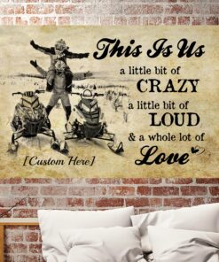 Alternative view of Personalized Skiing Couple This Is Us A Little Bit Of Crazy A Little Bit Of Loud Canvas Prints - Unframed Poster