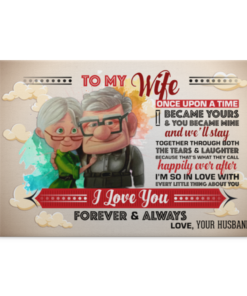 KeyVic to My Wife Once Upon A Time I Became Yours & You Became Mine I Love You Forever and Always Wrapped Canvas - Framed Canvas Prints - Unframed Poster - Wall Art, White, 0.75'' Framed Canvas