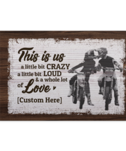 Personalized This Is Us A Little Bit Crazy Motocross Couple Wrapped Framed Canvas Prints - Unframed Poster, White, 0.75'' Framed Canvas