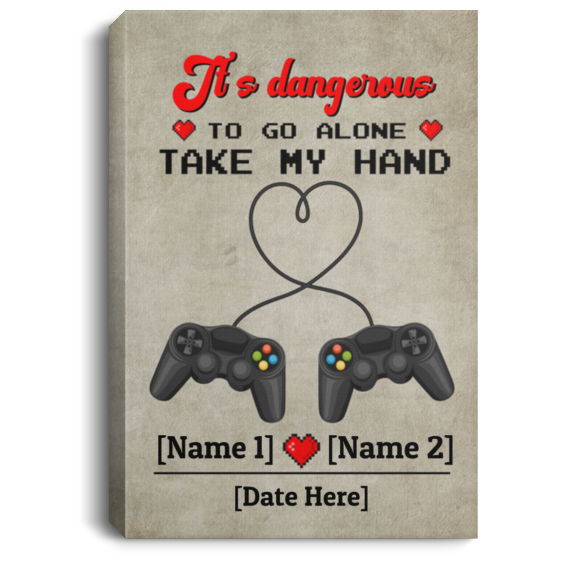 Personalized Couple Gaming It's Dangerous To Go Alone Take My Hand Wrapped Framed Canvas - Unframed Poster, White, 0.75'' Framed Canvas Personalized Couple Gaming It's Dangerous To Go Alone Take My Hand Wrapped Framed Canvas - Unframed Poster, White, 0.75'' Framed Canvas