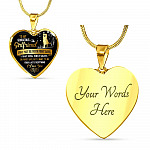 To My Gorgeous Girlfriend I May Not Be Your First Date First Kiss From Boyfriend Heart Pendant Necklace - Heart Luxury Necklace (Gold Plated)