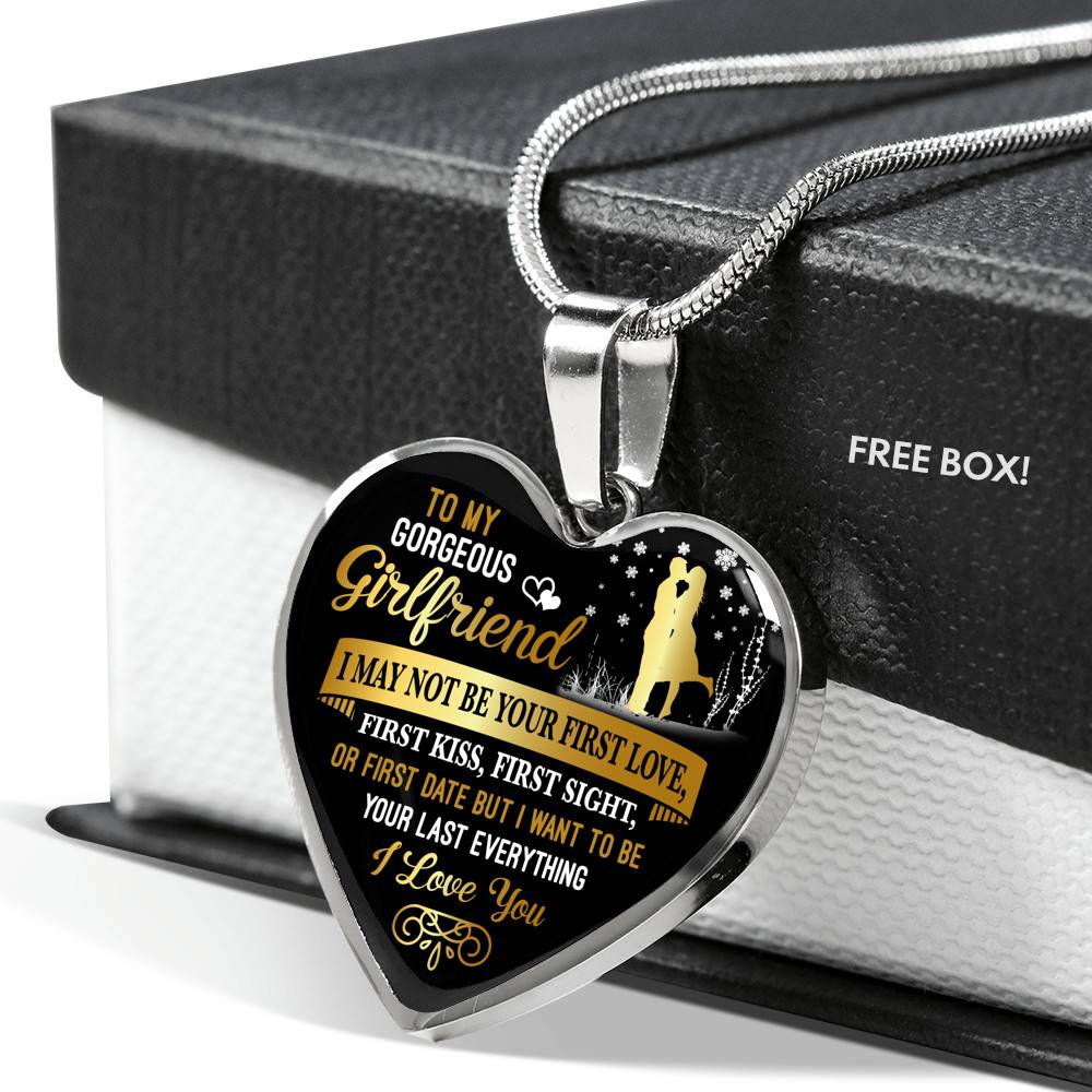 To My Gorgeous Girlfriend I May Not Be Your First Date First Kiss From Boyfriend Heart Pendant Necklace - Heart Luxury Necklace (Silver)