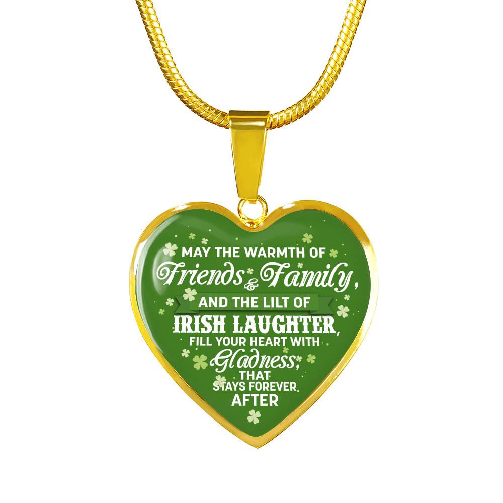 Irish Laughter Fill Your Heart with Joy and Gladness Irish Blessing Gift Heart Pendant Necklace - Heart Luxury Necklace (Gold Plated)