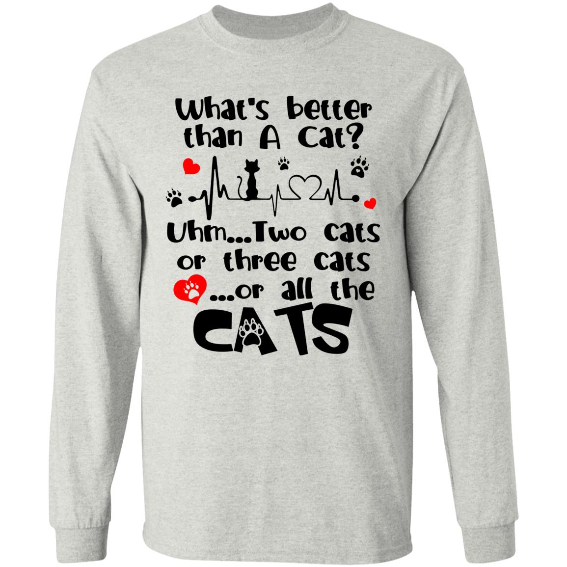 What's Better Than A Cat Two Cats Long Sleeve, Ash, Long Sleeve