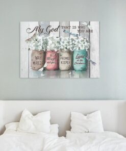 Alternative view of My God That Is Who You Are Flowers Waymaker Miracle Worker Promise Keeper Framed Canvas - Unframed Poster