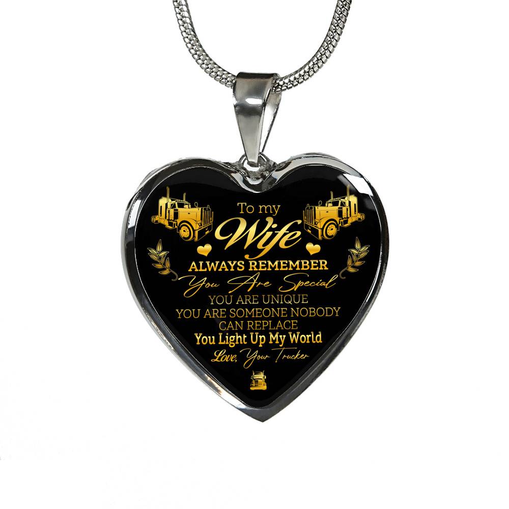 To My Wife Always Remember You Are Special You Light Up My World Love Your Trucker Heart Pendant Necklace - Heart Luxury Necklace (Silver)