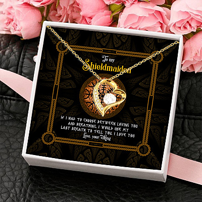 Alternative view of To My Shieldmaiden If I Had To Choose Between Loving You And Breathing Forever Love Pendant Necklace