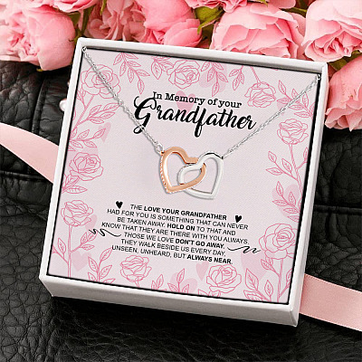 In Memory Of Your Grandfather The Love Your Grandfather Had For You Interlocking Hearts Pendant Necklace