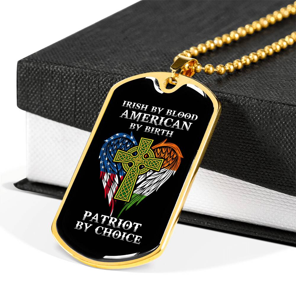 Irish By Blood American By Birth Patriot By Choice Dog Tag Pendant Necklace - Dog Tag (Gold Plated)