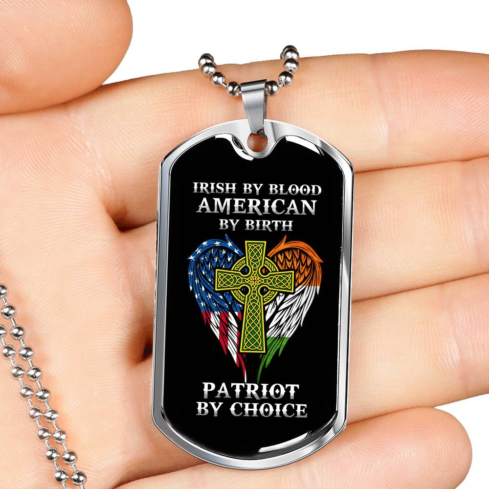 Irish By Blood American By Birth Patriot By Choice Dog Tag Pendant Necklace - Dog Tag (Silver)
