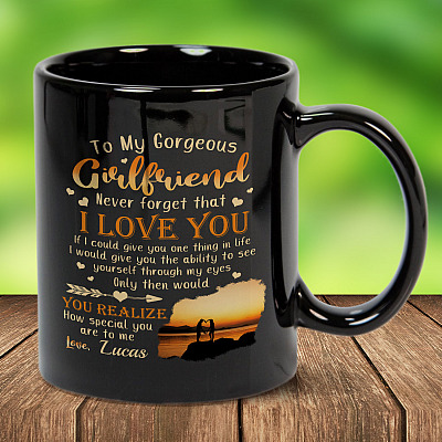 Personalized To My Gorgeous Girlfriend Never Forget That I Love You Black Mug - Valentine's Day Gift For Her