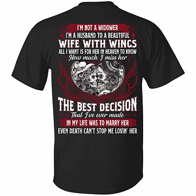 I'm Not A Widower I'm A Husband, Black, Unisex T-Shirt