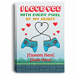 Personalized I Love You With Every Pixel Of My Heart Gamer Couple Framed Canvas - Unframed Poster, White, 0.75'' Framed Canvas