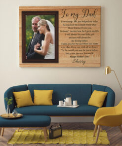 Alternative view of Custom Photo To My Dad Happy Fathers Day Wrapped Framed Canvas Prints - Unframed Poster - Home Decor Wall Art