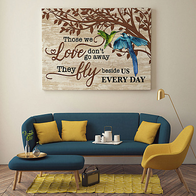 Alternative view of Hummingbirds Those We Love Don't Go Away They Fly Beside Us Every Day Framed Canvas Prints - Unframed Poster
