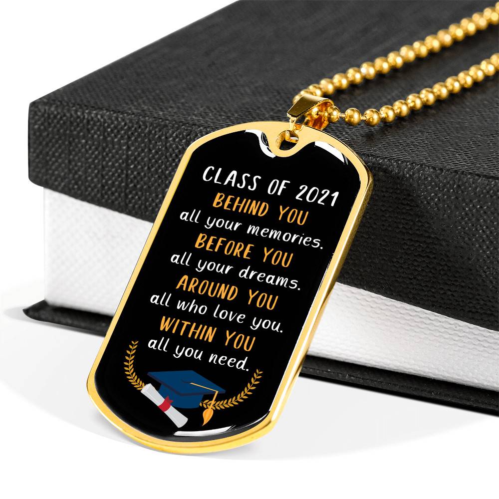 Graduation Class Of 2021 Senior Behind You All Your Memories Dog Tag Pendant Necklace - College Graduation Gift - Dog Tag (Gold Plated) Graduation Class Of 2021 Senior Behind You All Your Memories Dog Tag Pendant Necklace - College Graduation Gift - Dog Tag (Gold Plated)