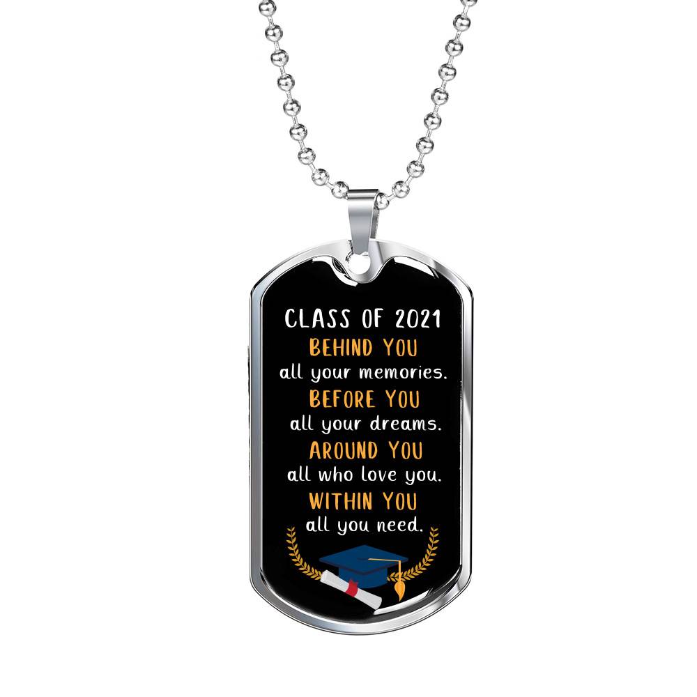 Graduation Class Of 2021 Senior Behind You All Your Memories Dog Tag Pendant Necklace - College Graduation Gift - Dog Tag (Silver) Graduation Class Of 2021 Senior Behind You All Your Memories Dog Tag Pendant Necklace - College Graduation Gift - Dog Tag (Silver)