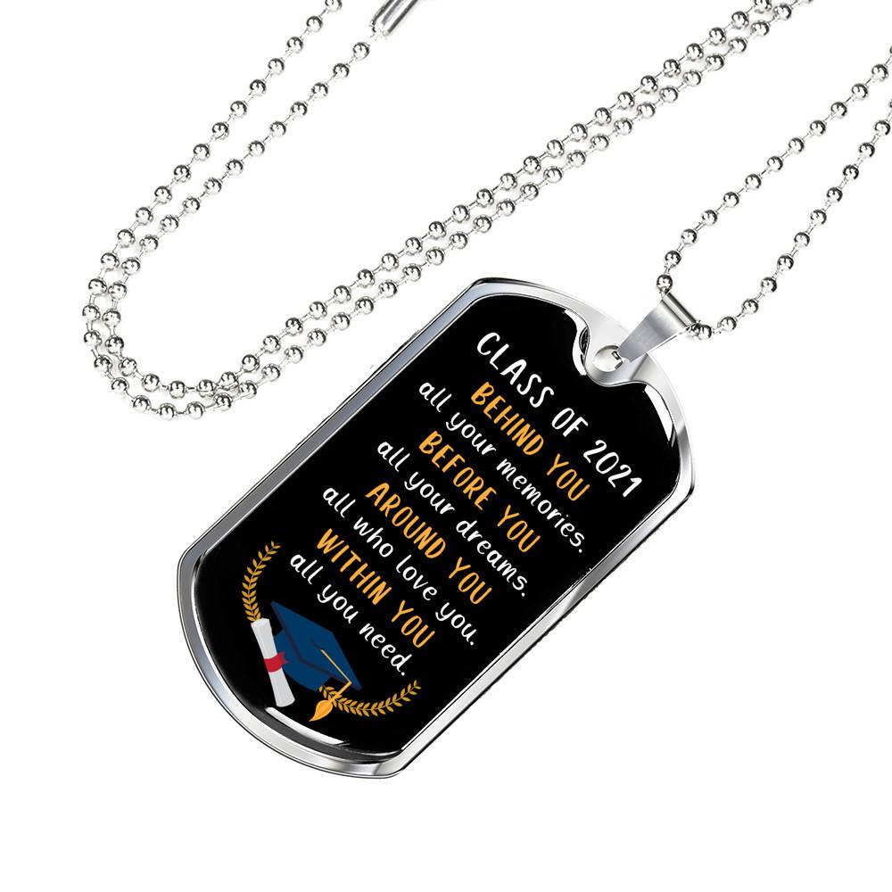 Graduation Class Of 2021 Senior Behind You All Your Memories Dog Tag Pendant Necklace - College Graduation Gift - Dog Tag (Silver) Graduation Class Of 2021 Senior Behind You All Your Memories Dog Tag Pendant Necklace - College Graduation Gift - Dog Tag (Silver)