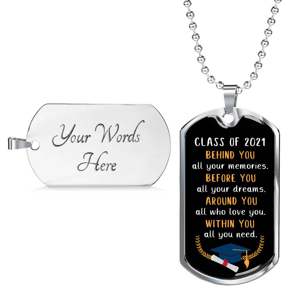 Graduation Class Of 2021 Senior Behind You All Your Memories Dog Tag Pendant Necklace - College Graduation Gift - Dog Tag (Silver) Graduation Class Of 2021 Senior Behind You All Your Memories Dog Tag Pendant Necklace - College Graduation Gift - Dog Tag (Silver)