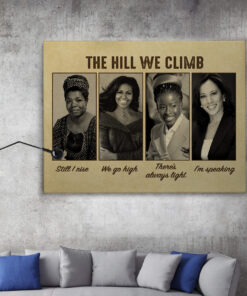 Alternative view of The Hill We Climb Still I Rise We Go High There’s Always Light I’m Speaking Feminist Canvas Prints – Poster
