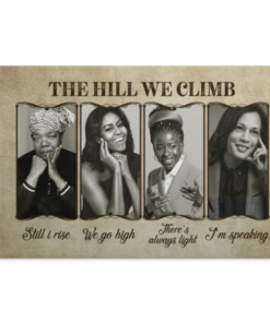 The Hill We Climb Maya Angelou Michelle Obama Amanda Gorman Feminist Black Women Framed Canvas - Unframed Poster, White, 0.75'' Framed Canvas