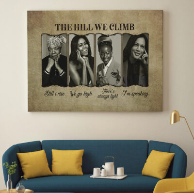 Alternative view of The Hill We Climb Maya Angelou Michelle Obama Amanda Gorman Feminist Black Women Framed Canvas - Unframed Poster