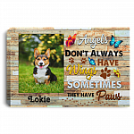 Personalized Photo Angels Don't Always Have Wings Sometimes They Have Paws Framed Canvas - Unframed Poster, White, 0.75'' Framed Canvas Personalized Photo Angels Don't Always Have Wings Sometimes They Have Paws Framed Canvas - Unframed Poster, White, 0.75'' Framed Canvas