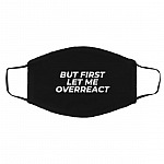 But First Let Me mask, Black, Cloth Face Cover – Medium/Large