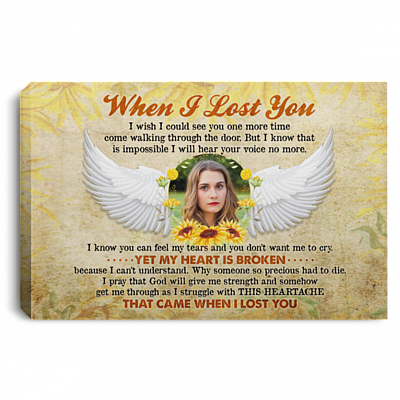 Custom Photo When I Lost You in Memory of Gifts Framed Canvas - Unframed Poster - Home Decor Wall Art, White, 0.75'' Framed Canvas