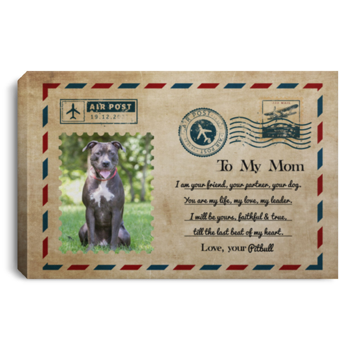 Custom Photo Letter to Dog Mom I'm Your Friend Your Partner Framed Canvas- Unframed Poster, White, 0.75'' Framed Canvas