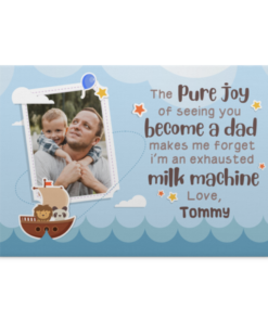 Custom Photo The Pure Joy Seeing You Become A Dad Framed Canvas - Unframed Poster, White, 0.75'' Framed Canvas