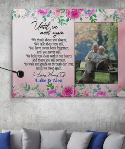 Custom Photo Until We Meet We Think About You Memorial Always Framed Canvas - Unframed Poster