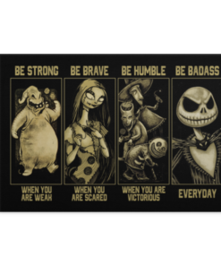 The Nightmare Before Christmas Be Strong Brave Be Humble Be Badass Everyday Framed Canvas - Unframed Poster, White, 0.75'' Framed Canvas