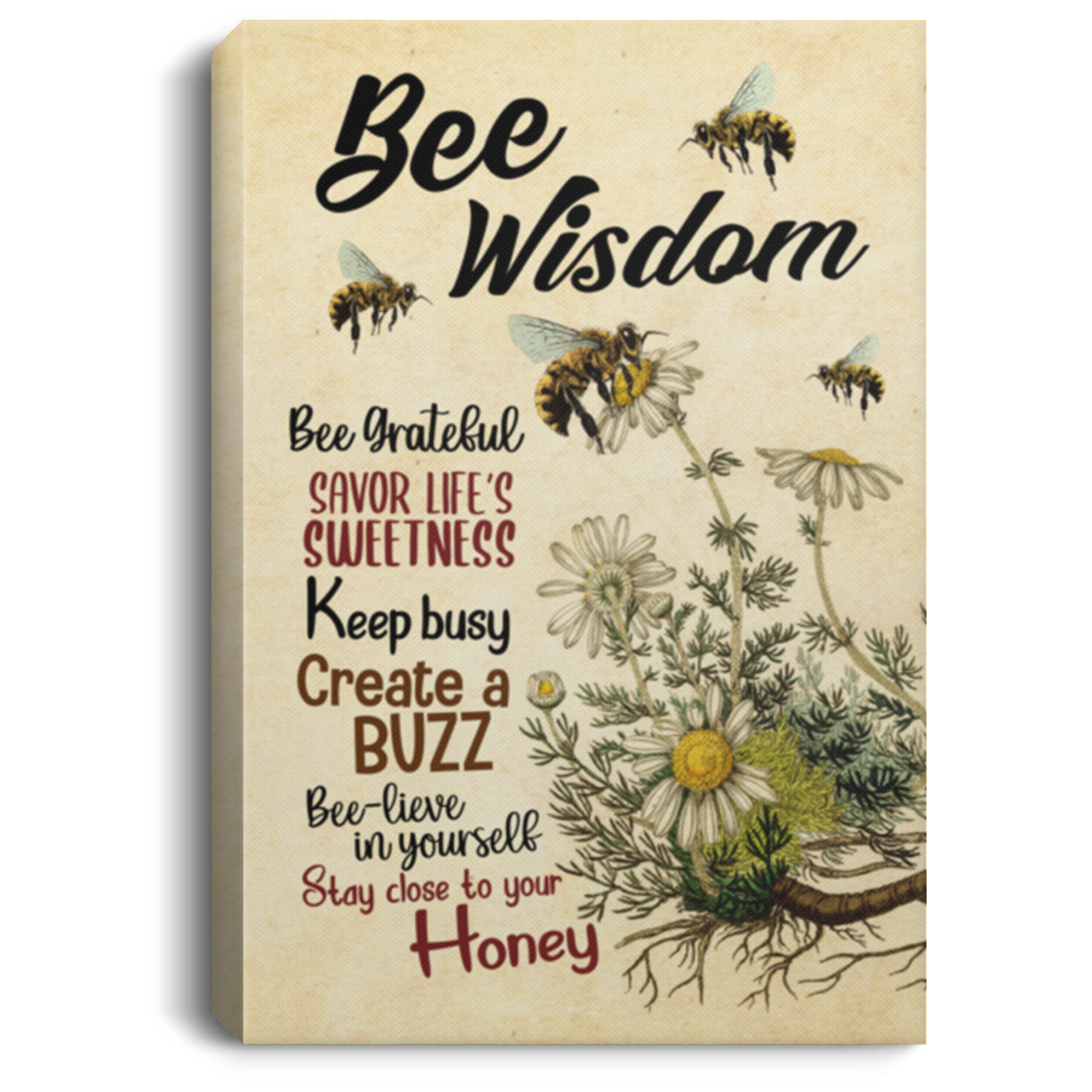 Bee Wisdom Framed Canvas - Unframed Poster - Bee Inspiration Quote Home Decor, White, 0.75'' Framed Canvas
