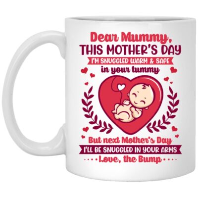Dear Mummy This Mother's Day, White, 11 oz. White Mug