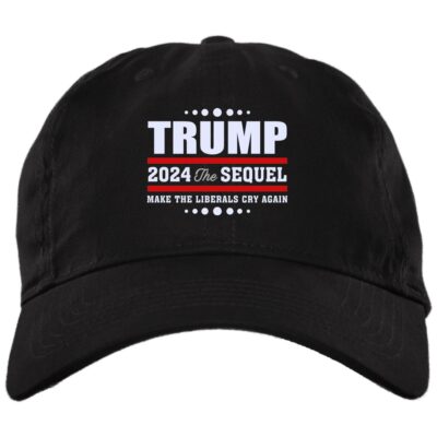 Sleepy Joe Biden Is Not My President - Trump 2024 the Sequel Make Liberals Cry Again Twill Cap - High-Profile Snapback Hat, Black, Brushed Twill Dad Cap