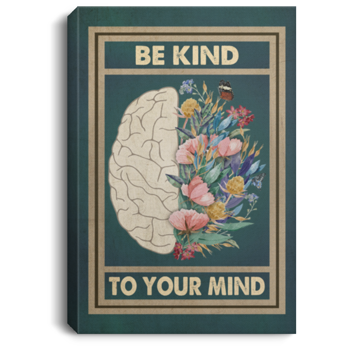 Be Kind to Your Mind Mental Health Gifts Wrapped Framed Canvas Prints - Unframed Poster - Home Decor Wall Art, White, 0.75'' Framed Canvas Be Kind to Your Mind Mental Health Gifts Wrapped Framed Canvas Prints - Unframed Poster - Home Decor Wall Art, White, 0.75'' Framed Canvas