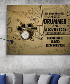Alternative view of Personalized In This House An Old Drummer And A Lovely Lady Gallery Framed Canvas Prints - Unframed Poster